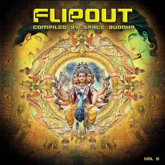 Flip Out Vol. 5 - Compiled By Space Buddha by Cyber Cartel