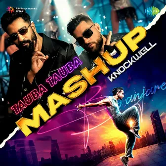 Tauba Tauba X Banjare (Mashup) by Arjun Tanwar