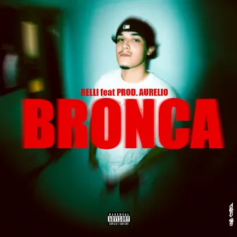 Bronca by Relli