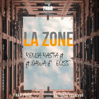 La Zone by Roula Rasta