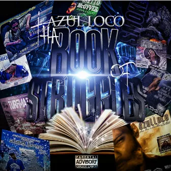 Tha Book of Struggles by Azul Loco