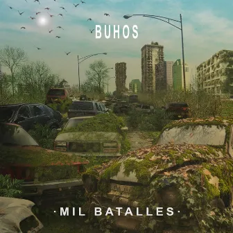 Mil Batalles by Buhos