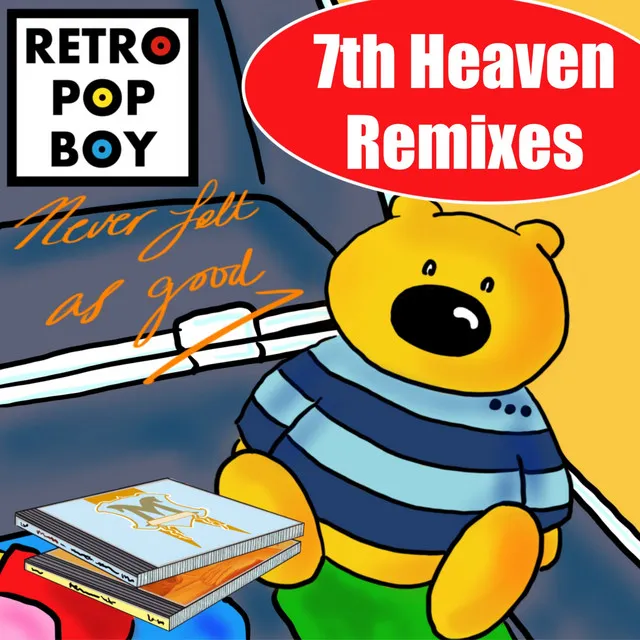 Never Felt as Good - 7th Heaven Remix