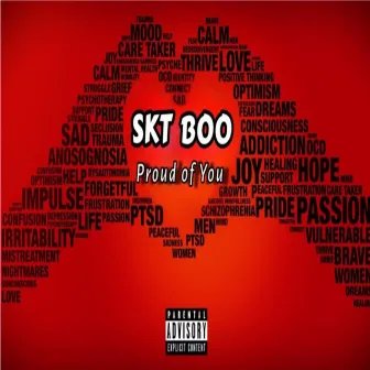 Proud Of You by SKT Boo