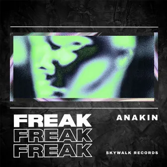 Freak by ANAKIN (KR)