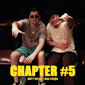 Chapter #5 (En el Baile) by Maty Deejay