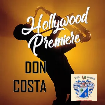 Hollywood Premiere by Don Costa