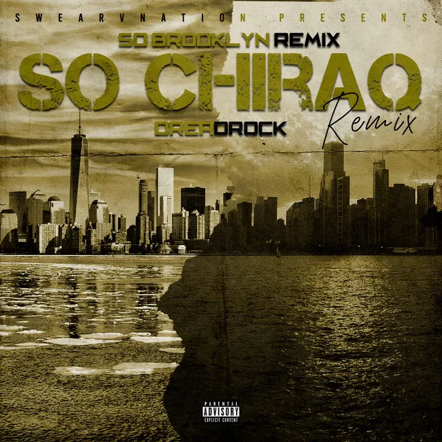 So Chi Raq ( So Brooklyn Remix)