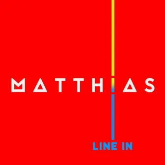 Line In by Matthias