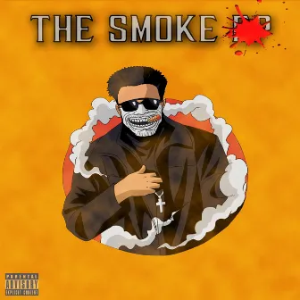 The Smoke by Hanzo The Phantom