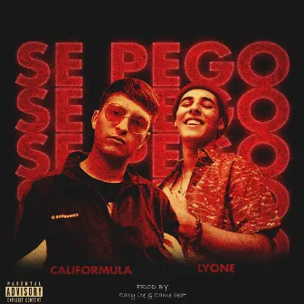 Se Pego by Califormula