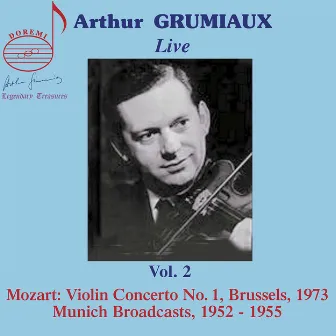 Arthur Grumiaux, Vol. 2 (Live) by Belgian Radio Chamber Orchestra