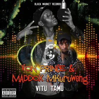 Vitu Tamu by Maddox Mkuruweng