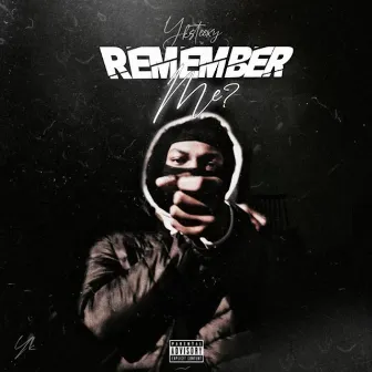 Remember Me ? EP by Yksteexy