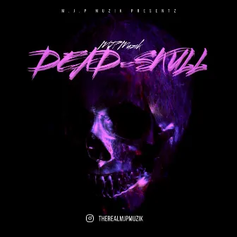 Dead Skull by MJP Muzik