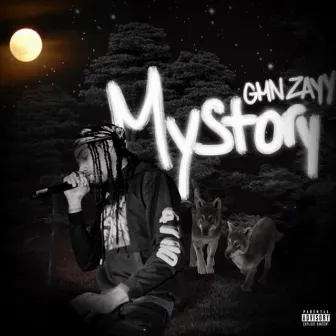 Mystory by GMN Zayy