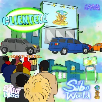 CLIENTELE (Explicit) by Sabo World