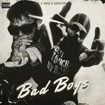 Bad Boys by GCS