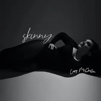 Skinny by Casey McQuillen