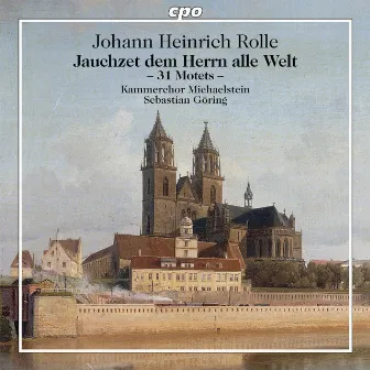 Rolle: Jauchzet dem Herrn alle Welt by Kammerchor Michaelstein