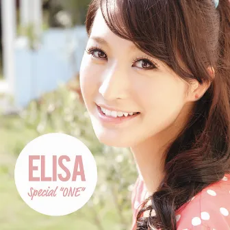 Special ”ONE” (初回盤) by ELISA