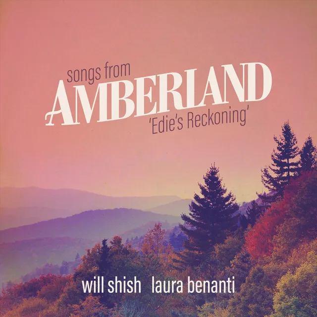 Songs from Amberland: Edie's Reckoning