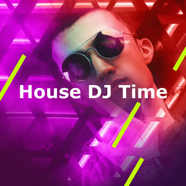 House DJ Time