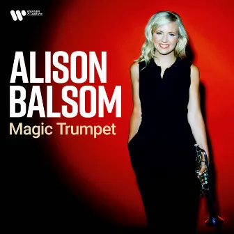 Magic Trumpet by Alison Balsom