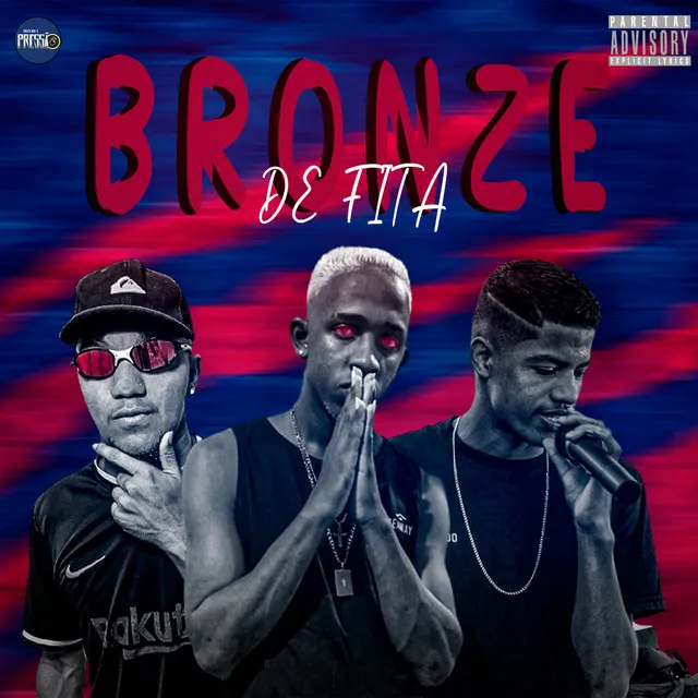 Bronze de Fita (feat. Klebinho CCA)