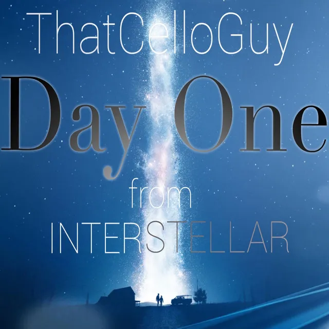 Day One (From "Interstellar")