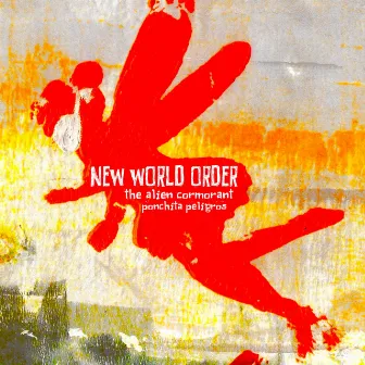 New World Order by Ponchita Peligros