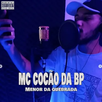 Menor de Quebrada by Mc Cocão da BP