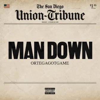 MAN DOWN by ORTEGAGOTGAME