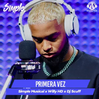 Primera Vez by Simple Musical