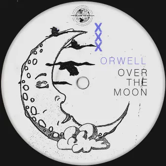 Over the Moon by Orwell