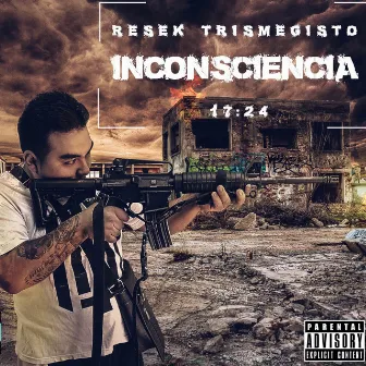 17:24 Inconsciencia by Resek Trismegisto