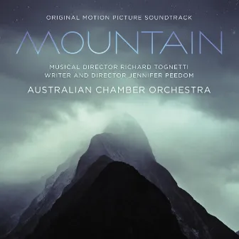 Mountain (Original Motion Picture Soundtrack) by Australian Chamber Orchestra