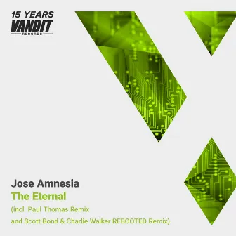 The Eternal (15 Years Vandit Records) by Jose Amnesia