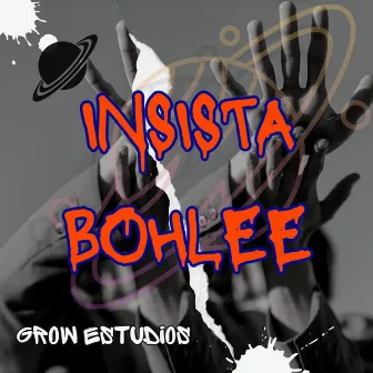 Insista by Bohlee