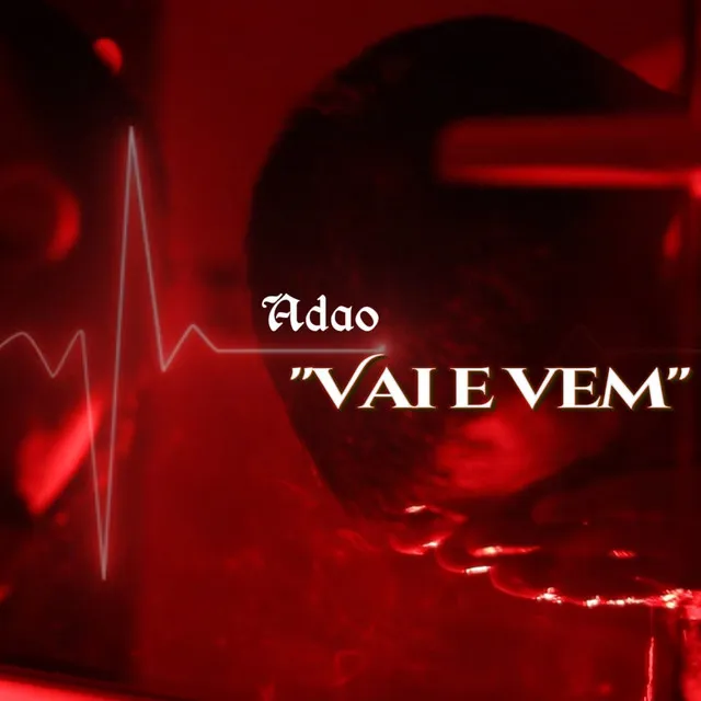 Vai E Vem