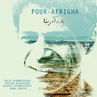 Pour-Afrigha by Rostam Mirlashari