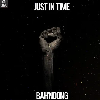 Just in Time by Bah'Ndong