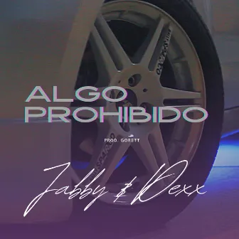 Algo Prohibido by Urban