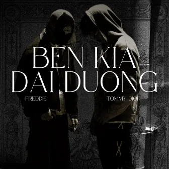 Bên Kia Đại Dương by Freddie