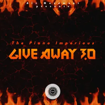 Give Away 3.0 by The Piano Imperious