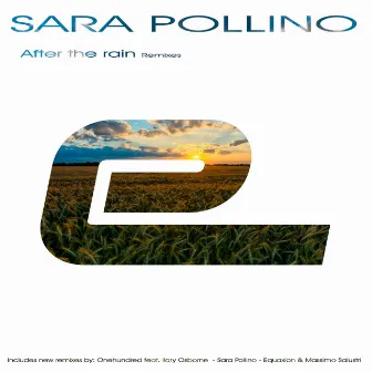 After the Rain Remixes by Sara Pollino