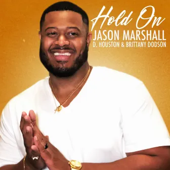 Hold on by Jason Marshall