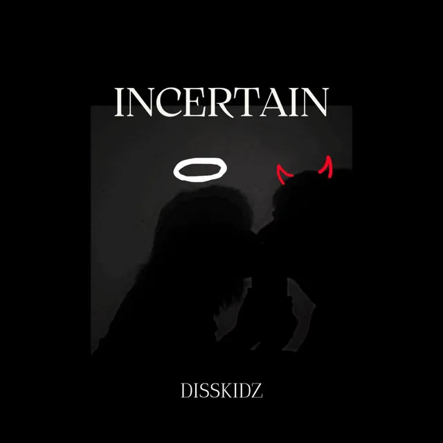 Incertain