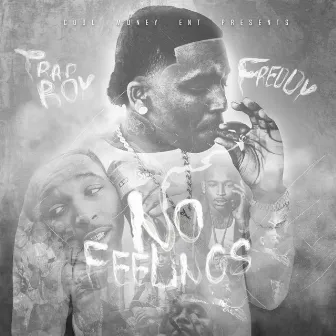 No Feelings by Trapboy Freddy