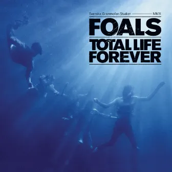 Total Life Forever by Foals